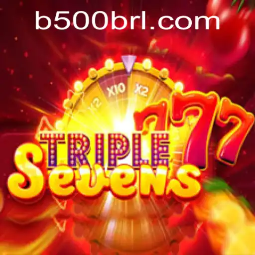 Exploring the Excitement of 777TripleSeven and Winning Big with 500BRL!