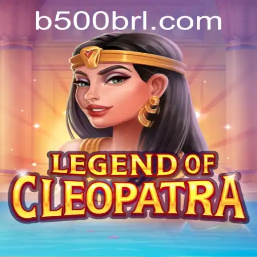 Exploring the Enchanting World of LegendOfCleopatra and Its 500BRL Challenge